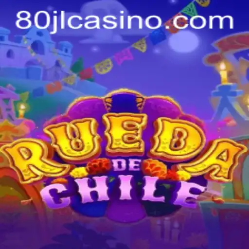 Exploring the Exciting World of RuedaDeChile: Understanding the Unique Game of 80JL